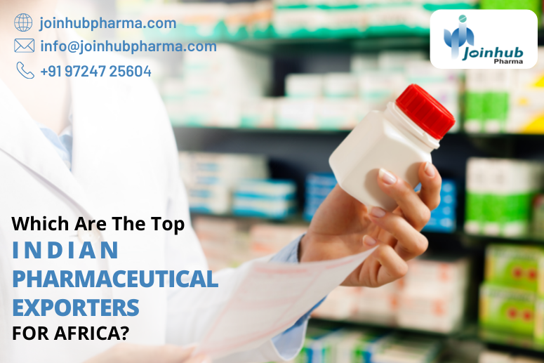 Which Are The Top Indian Pharmaceutical Exporters for AFRICA_JoinHub Pharma