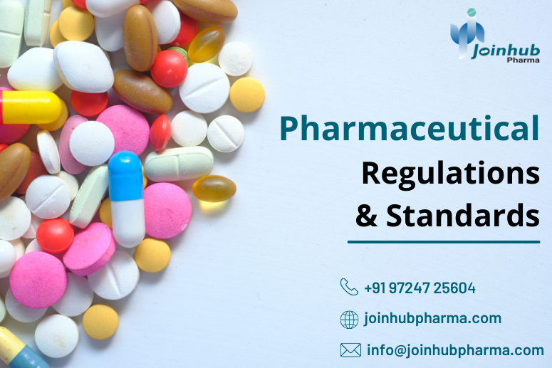 Pharmaceutical Regulations and Standards