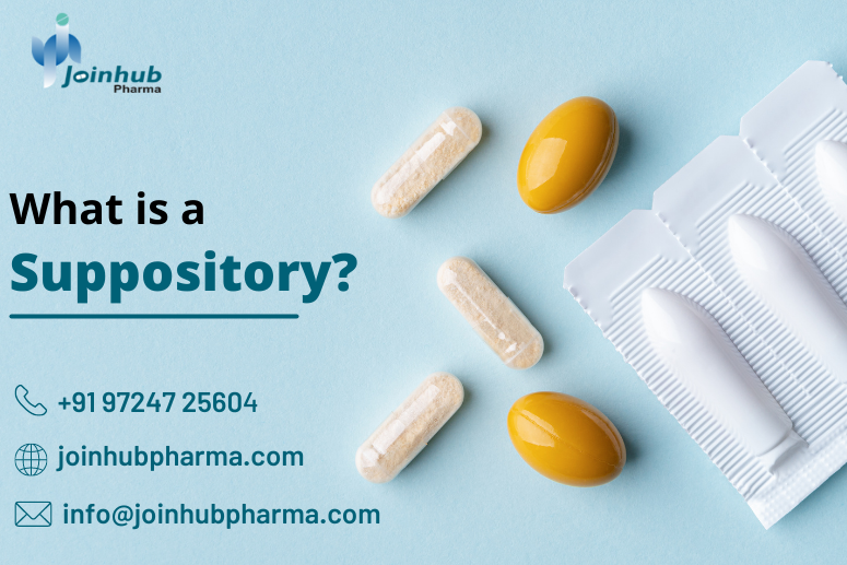 What is a Suppository ? | JoinHub Pharma