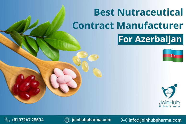 Best Nutraceutical Contract Manufacturer for Azerbaijan