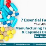 7 Essential Factors That Affect the Manufacturing Tablets & Capsules Designs for Azerbaijan