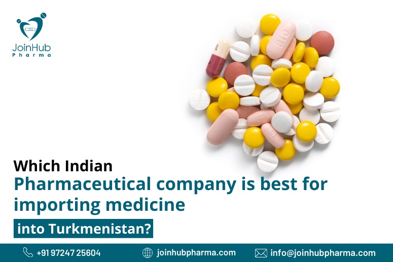 Which Indian pharmaceutical company is best for importing medicine into Turkmenistan?