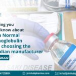 Everything you need to know about Human Normal Immunoglobulin BP and choosing the best Indian manufacturer for Morocco | | JoinHub Pharma