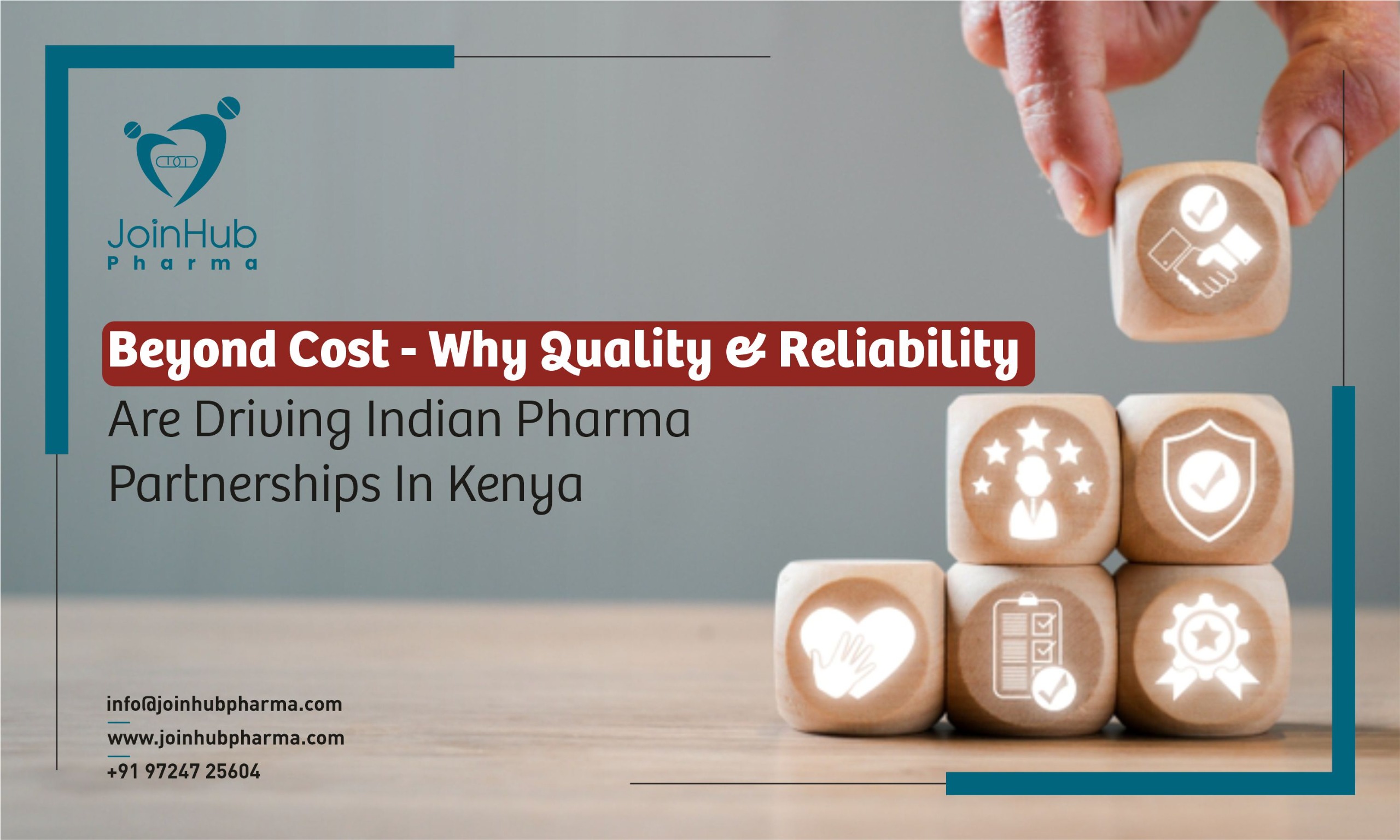 Beyond Cost- Why Quality & Reliability Are Driving Indian Pharma Partnerships In Kenya
