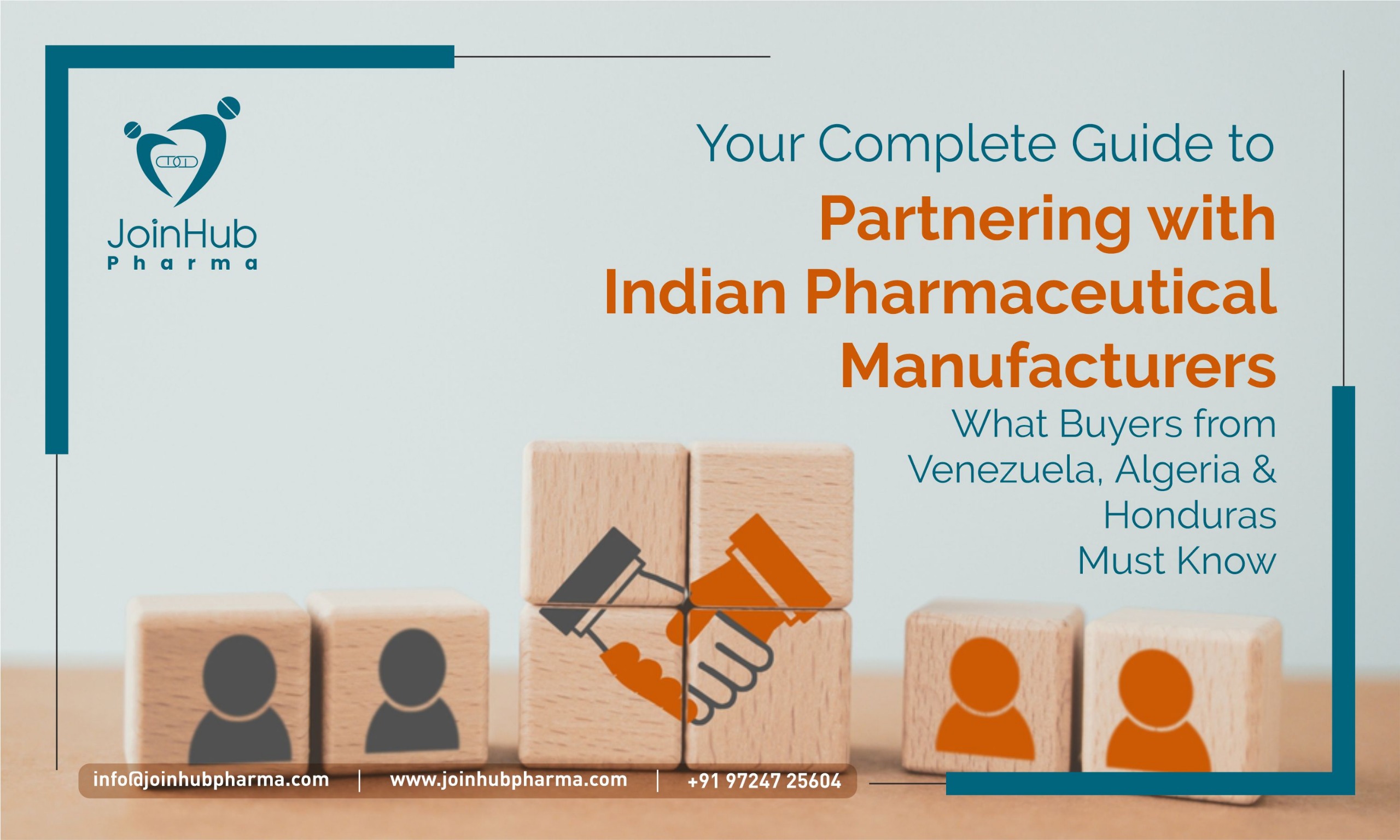 Your Complete Guide to Partnering with Indian Pharmaceutical Manufacturers- What Buyers from Venezuela, Algeria & Honduras Must Know