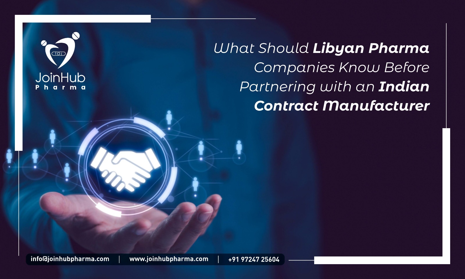 What Should Libyan Pharma Companies Know Before Partnering with an Indian Contract Manufacturer_