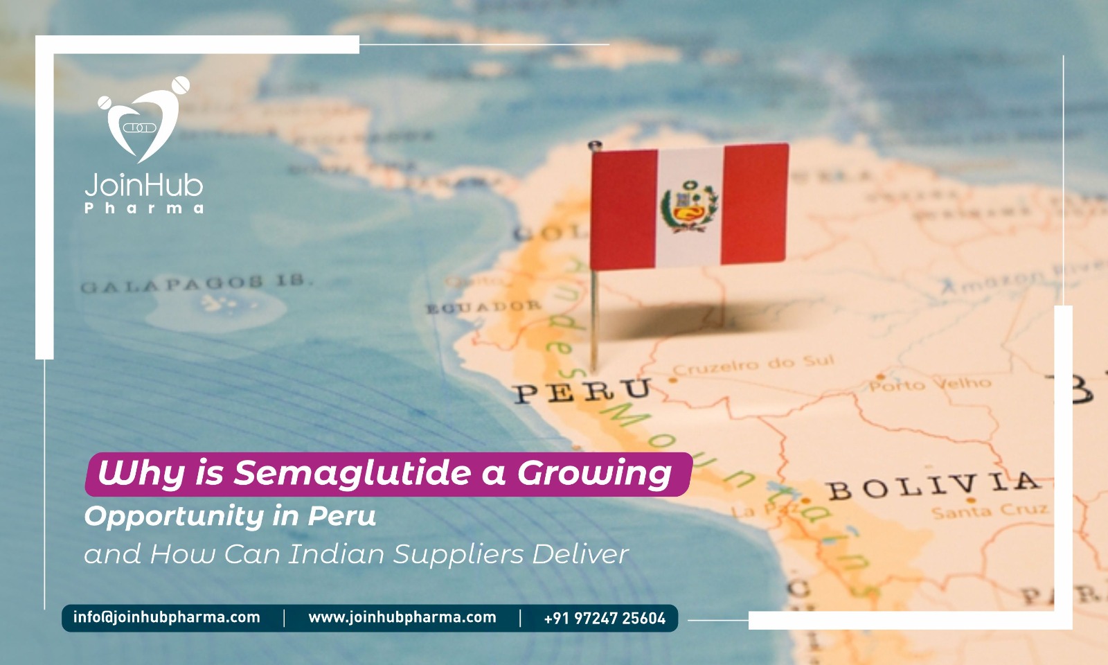 Why Is Semaglutide a Growing Opportunity in Peru and How Can Indian Suppliers Deliver?
