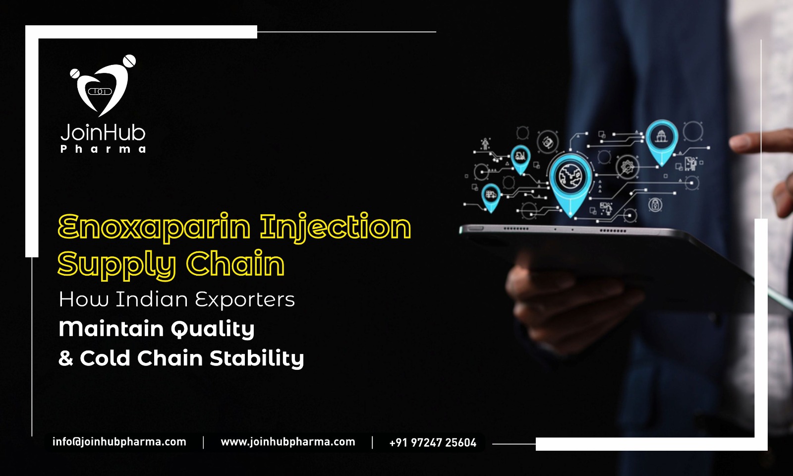 Enoxaparin Injection Supply Chain- How Indian Exporters Maintain Quality & Cold Chain Stability