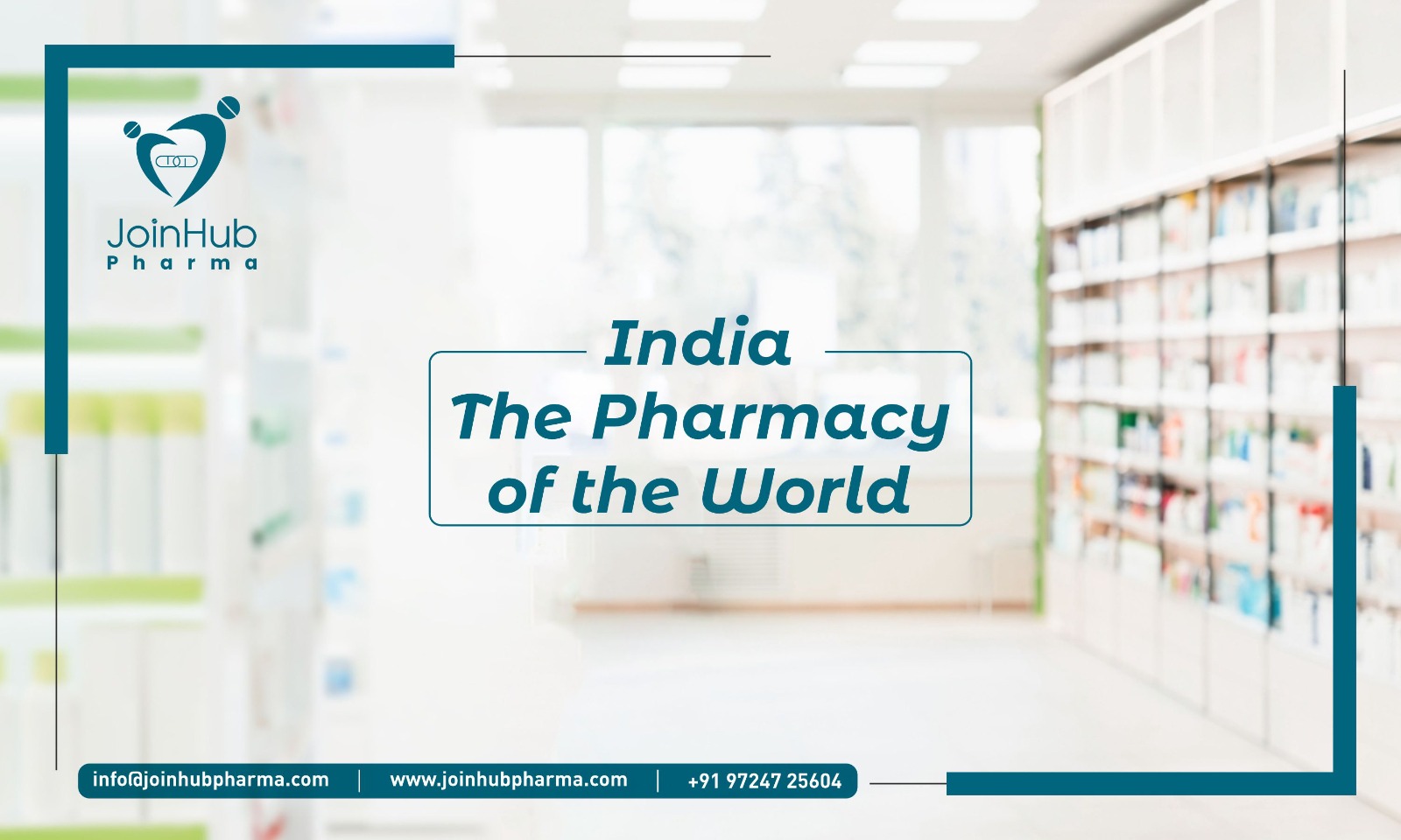 India The Pharmacy of the World