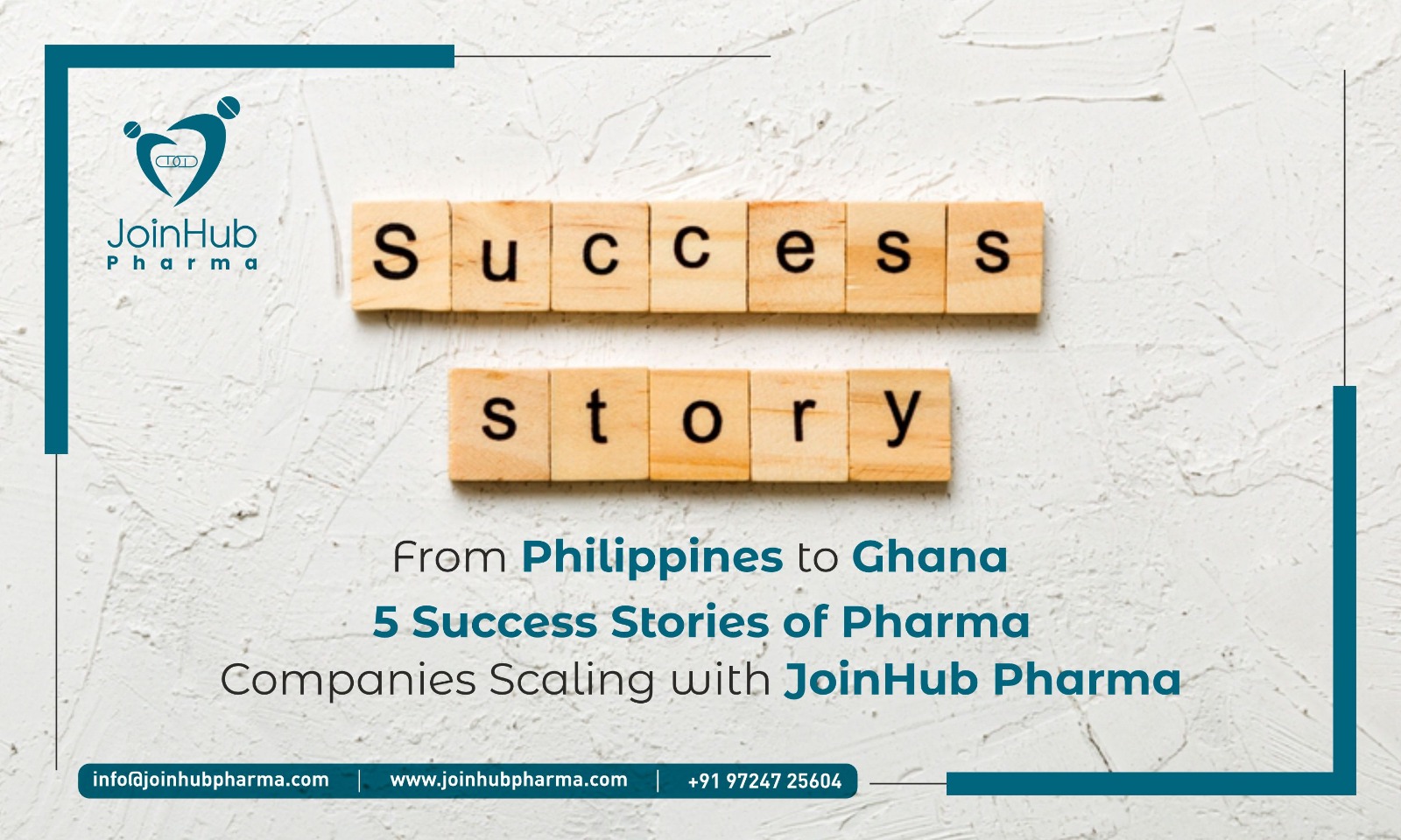 Success Stories Compilation - From Philippines to Ghana- 5 Success Stories of Pharma Companies Scaling with JoinHub Pharma