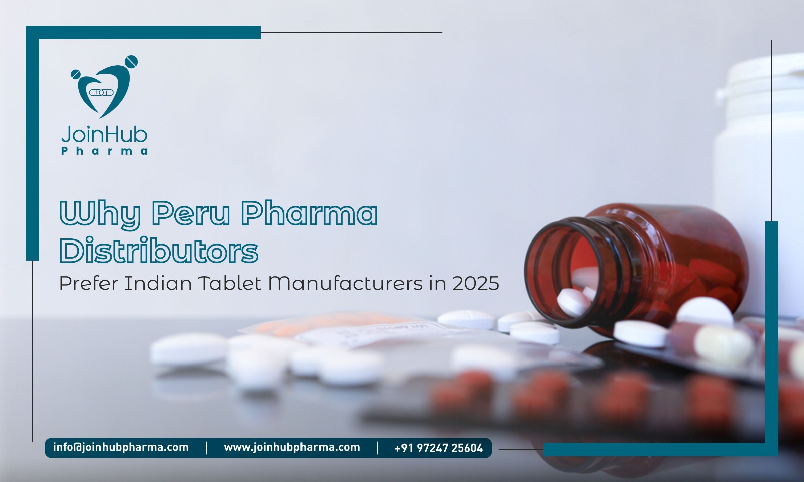 Why Peru Pharma Distributors Prefer Indian Tablet Manufacturers in 2025