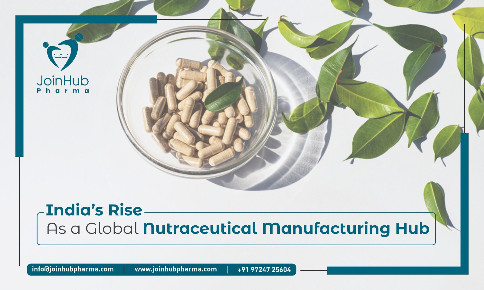 India’s Rise as a Global Nutraceutical Manufacturing Hub