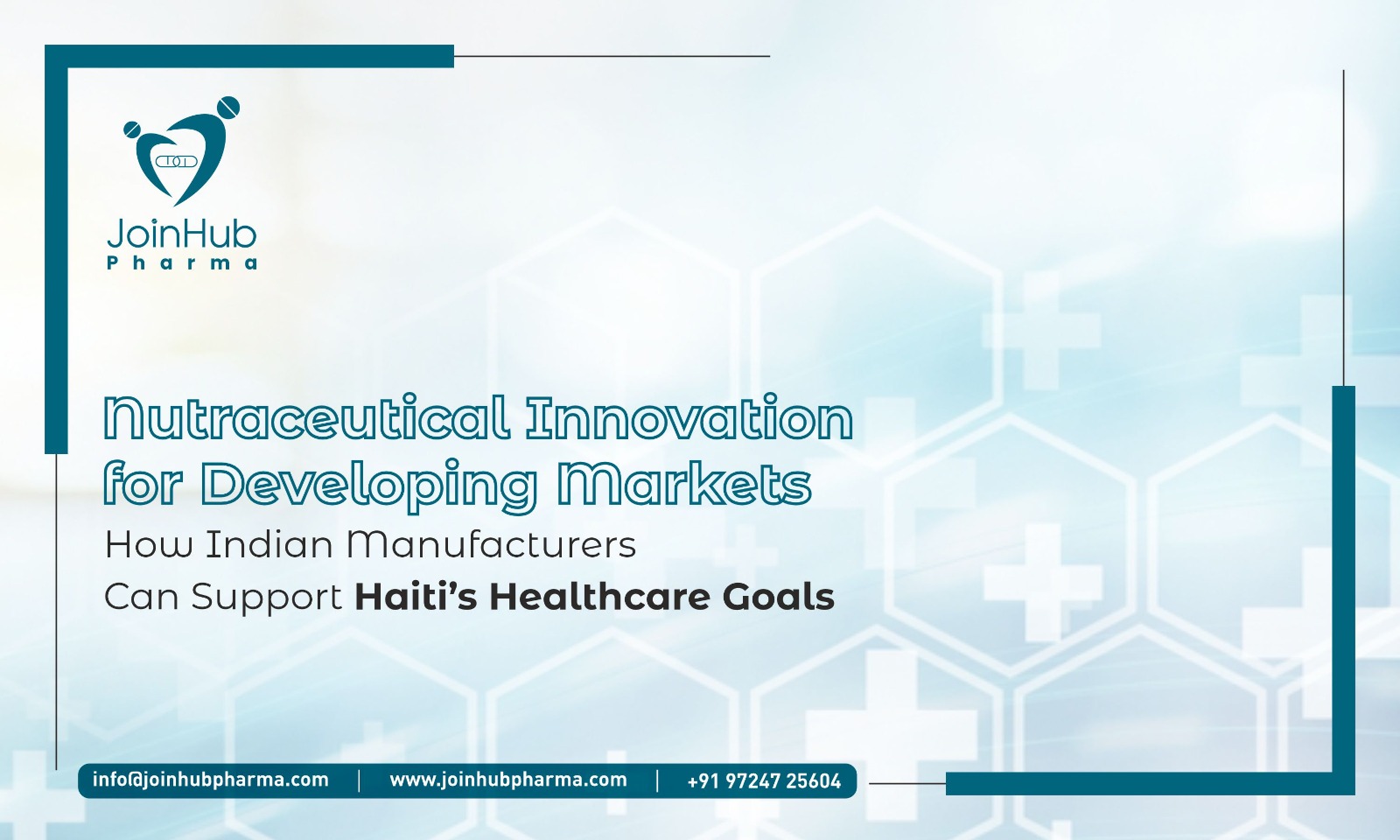 Nutraceutical Innovation for Developing Markets- How Indian Manufacturers Can Support Haiti’s Healthcare Goals