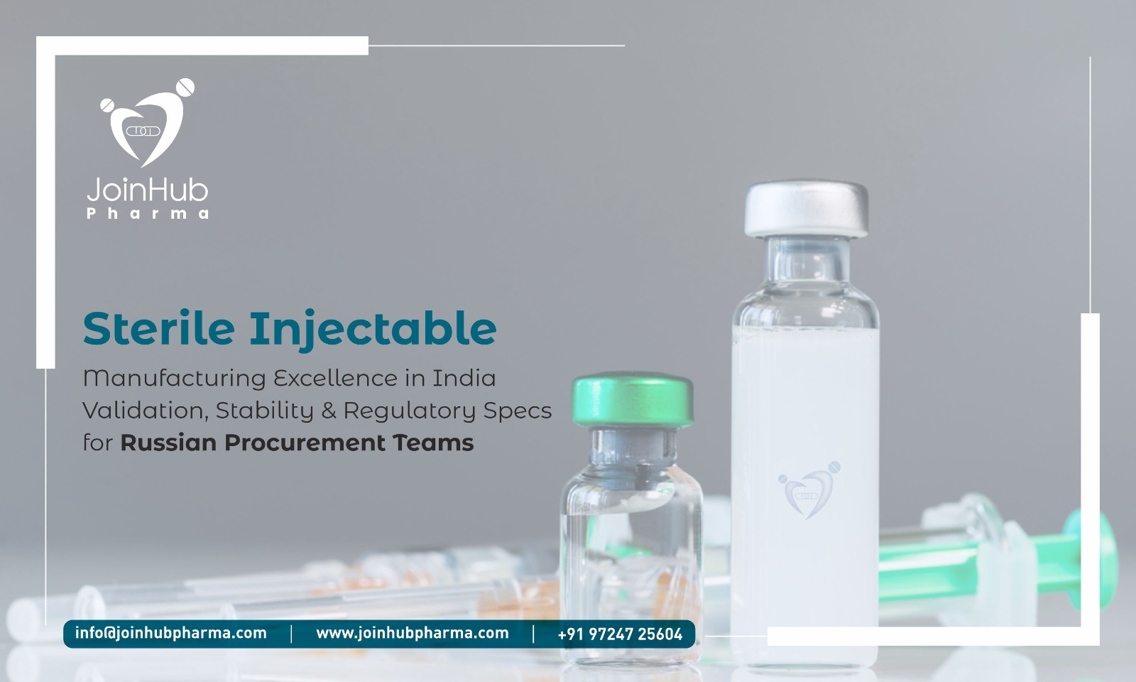 Sterile Injectable Manufacturing Excellence in India: Validation, Stability & Regulatory Specs for Russian Procurement Teams