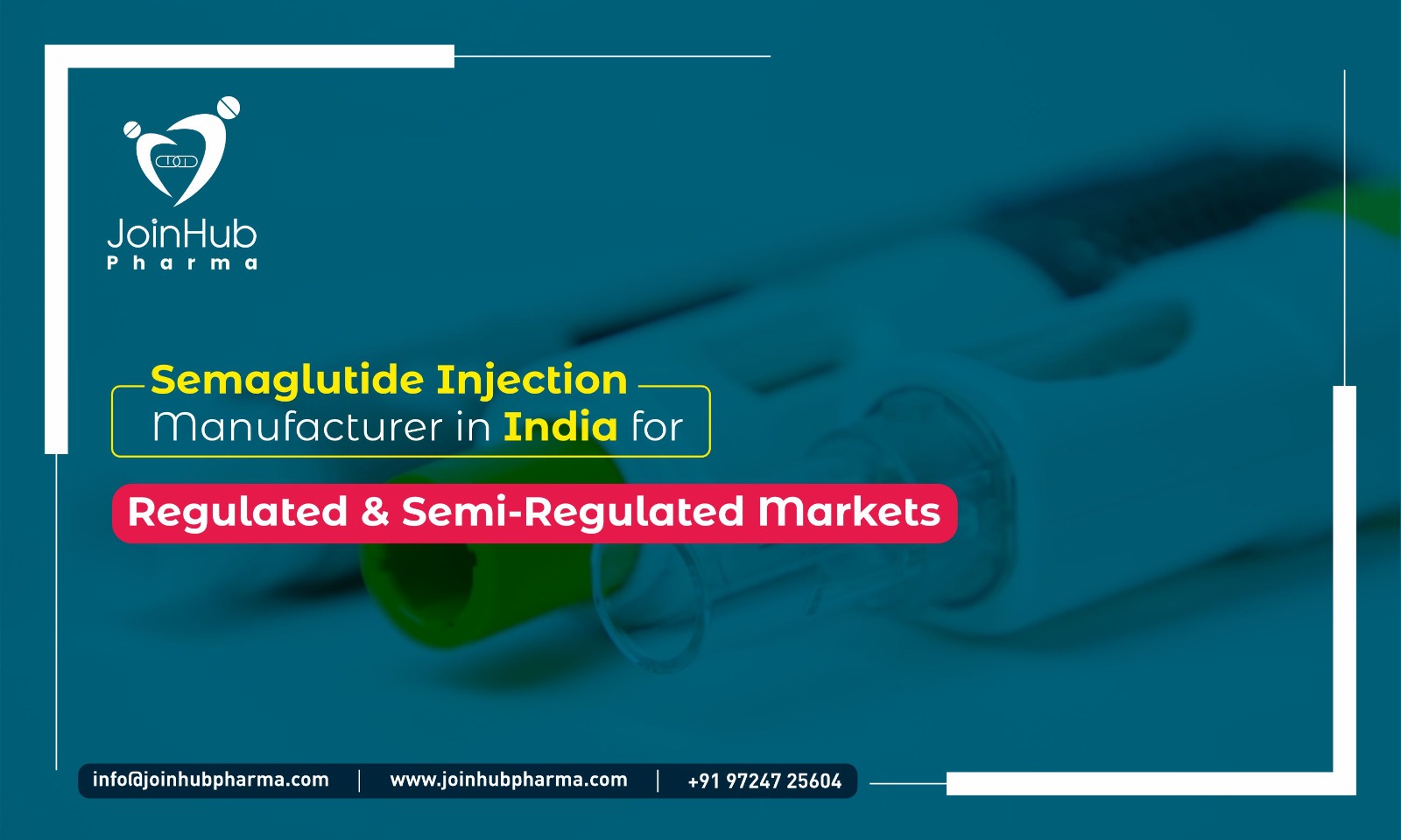 Semaglutide Injection Manufacturer in India for Regulated & Semi-Regulated Markets