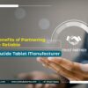 Top Benefits of Partnering with a Reliable Simaglutide Tablet Manufacturer