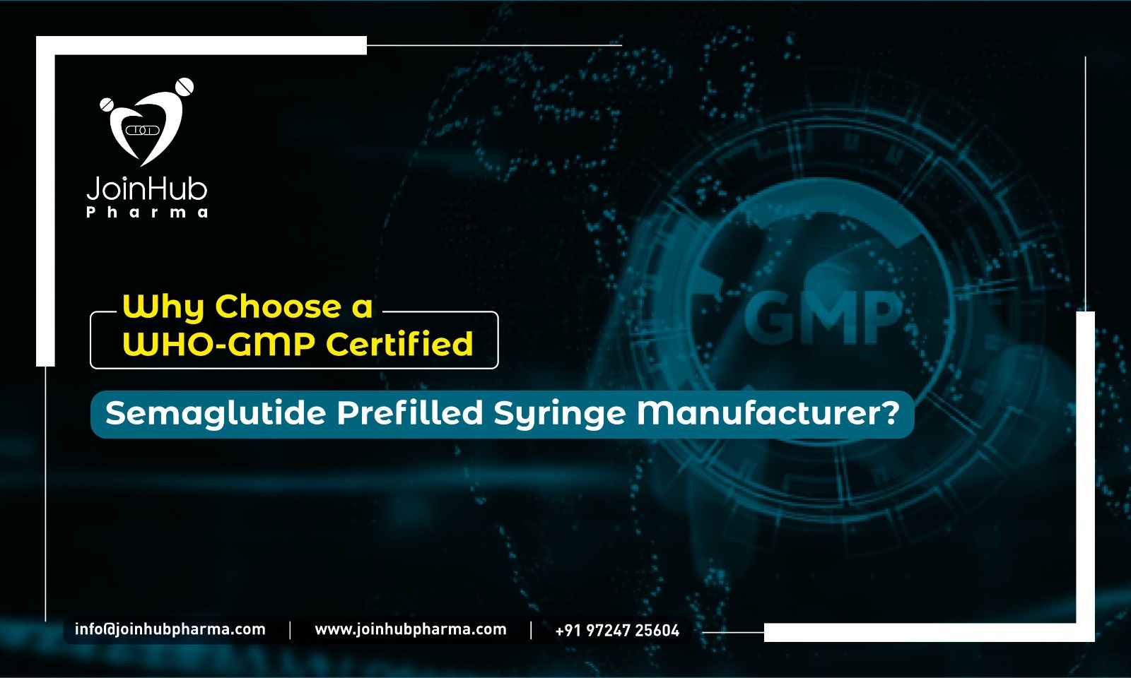 Why Choose a WHO-GMP Certified Semaglutide Prefilled Syringe Manufacturer