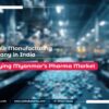 Capsule Manufacturing Company in India: Supplying Myanmar’s Pharma Market