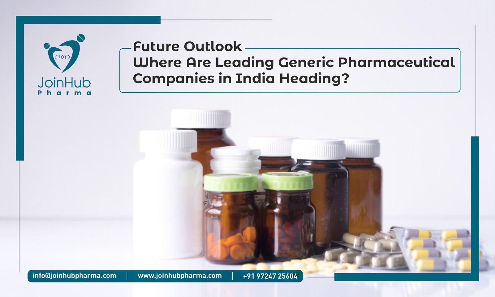 Future Outlook Where Are Leading Generic Pharmaceutical Companies in India Heading