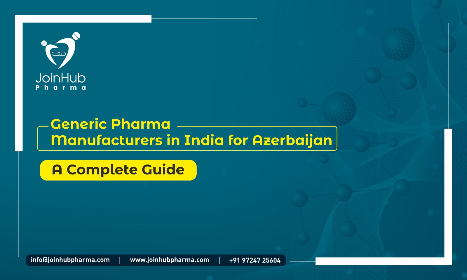 Generic Pharma Manufacturers in India for Azerbaijan: A Complete Guide