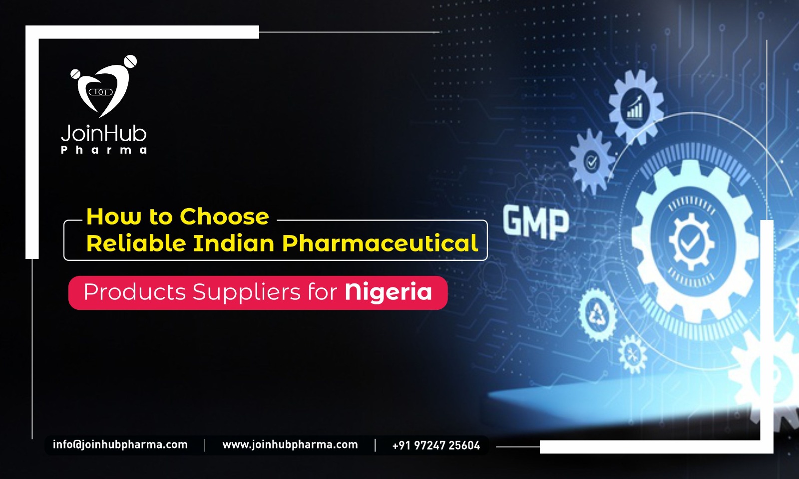 How to Choose Reliable Indian Pharmaceutical Products Suppliers for Nigeria