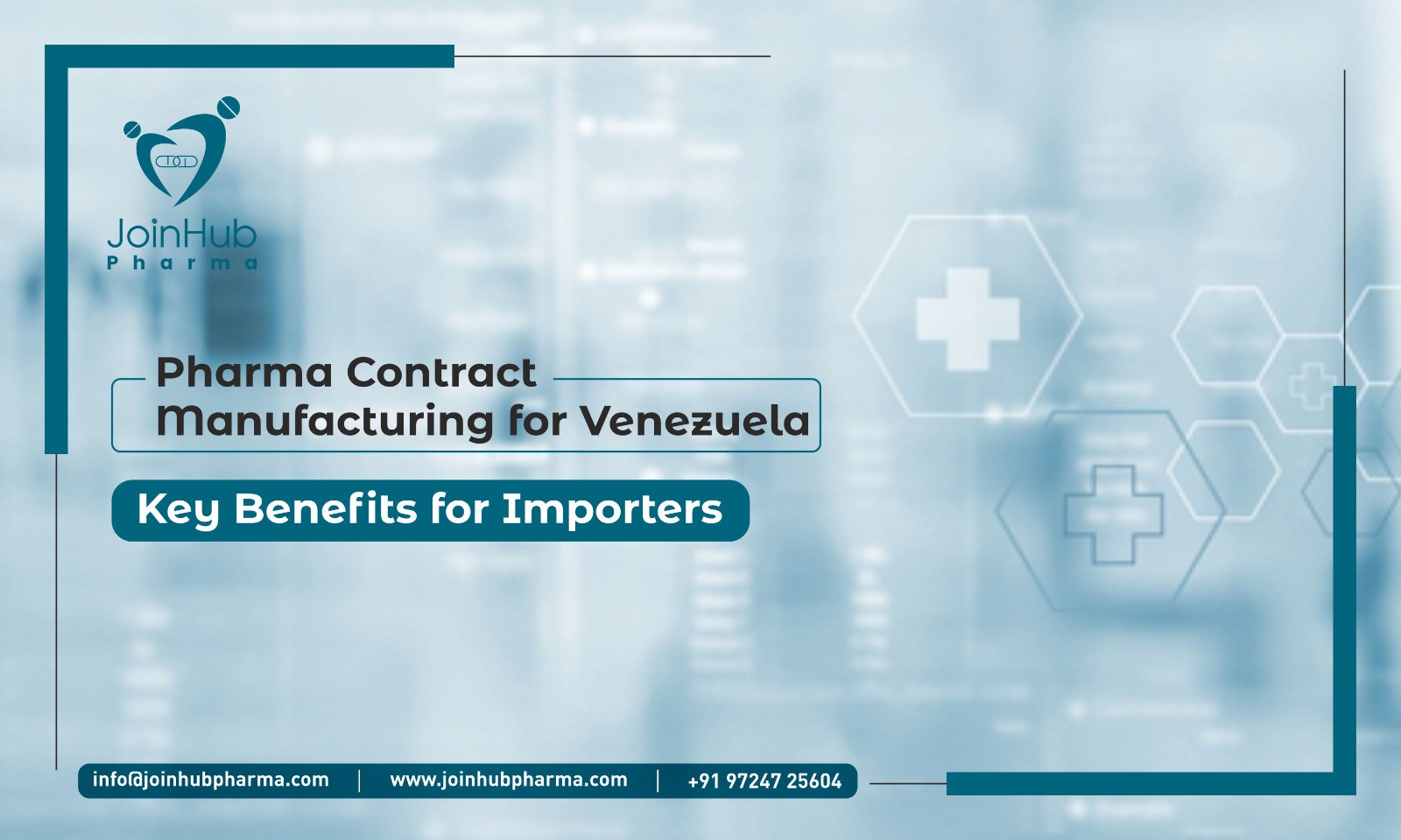 Pharma Contract Manufacturing for Venezuela: Key Benefits for Importers