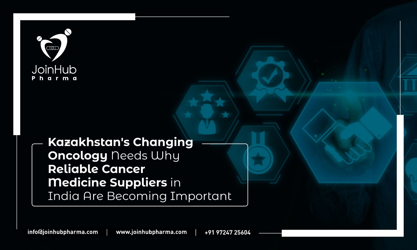 Kazakhstan's Changing Oncology Needs: Why Reliable Cancer Medicine Suppliers in India Are Becoming Important