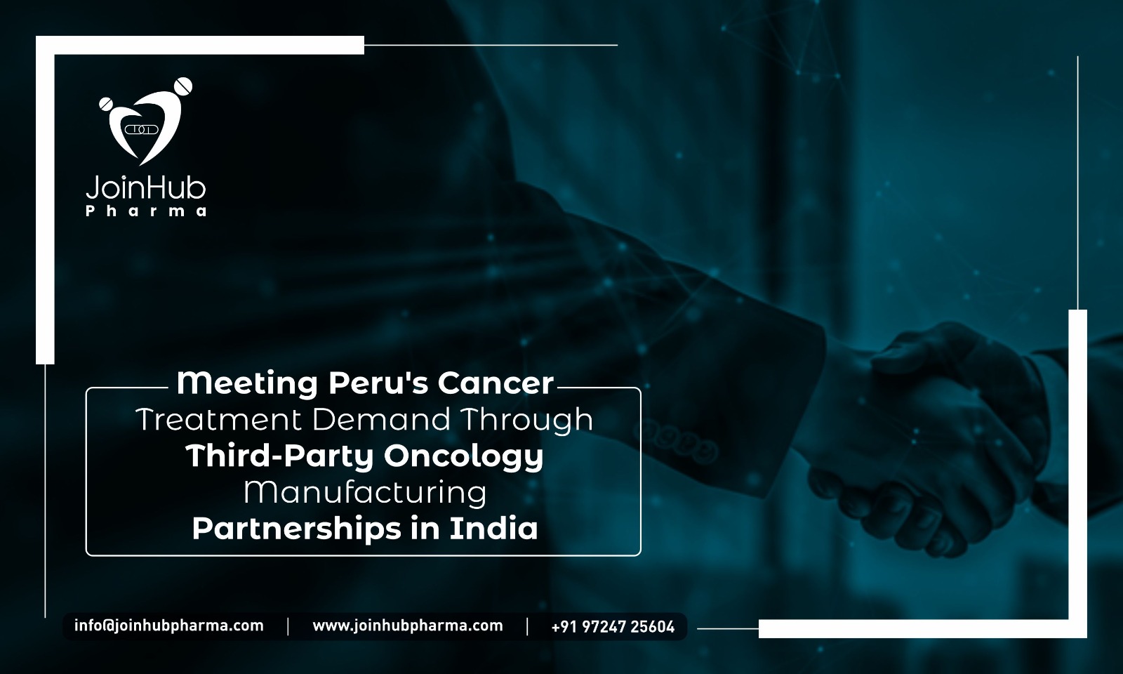 Meeting Peru's Cancer Treatment Demand Through Third-Party Oncology Manufacturing Partnerships in India