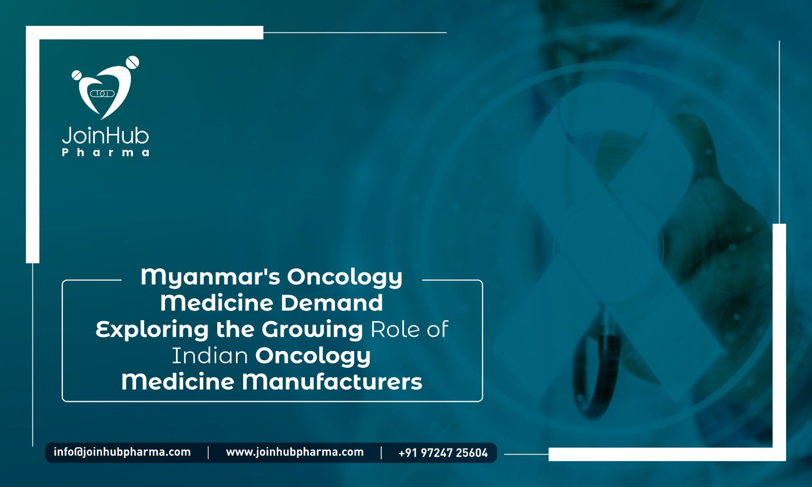 Myanmar's Oncology Medicine Demand Exploring the Growing Role of Indian Oncology Medicine Manufacturers