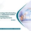 Modern Oncology Manufacturing in India: How Advanced Facilities Can Meet Kazakhstan’s Evolving Drug Requirements