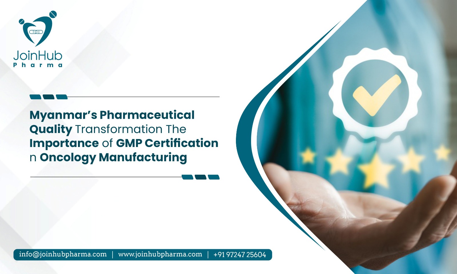 Myanmar’s Pharmaceutical Quality Transformation: The Importance of GMP Certification in Oncology Manufacturing