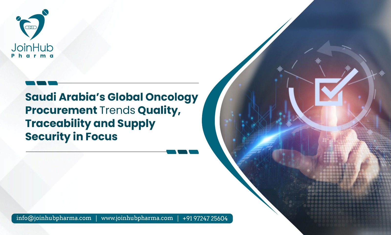 Saudi Arabias Global Oncology Procurement Trends Quality, Traceability and Supply Security in Focus