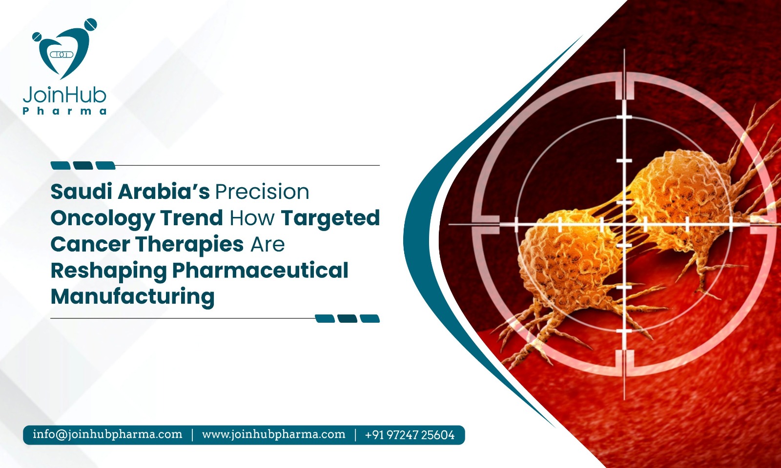Saudi Arabia’s Precision Oncology Trend: How Targeted Cancer Therapies Are Reshaping Pharmaceutical Manufacturing